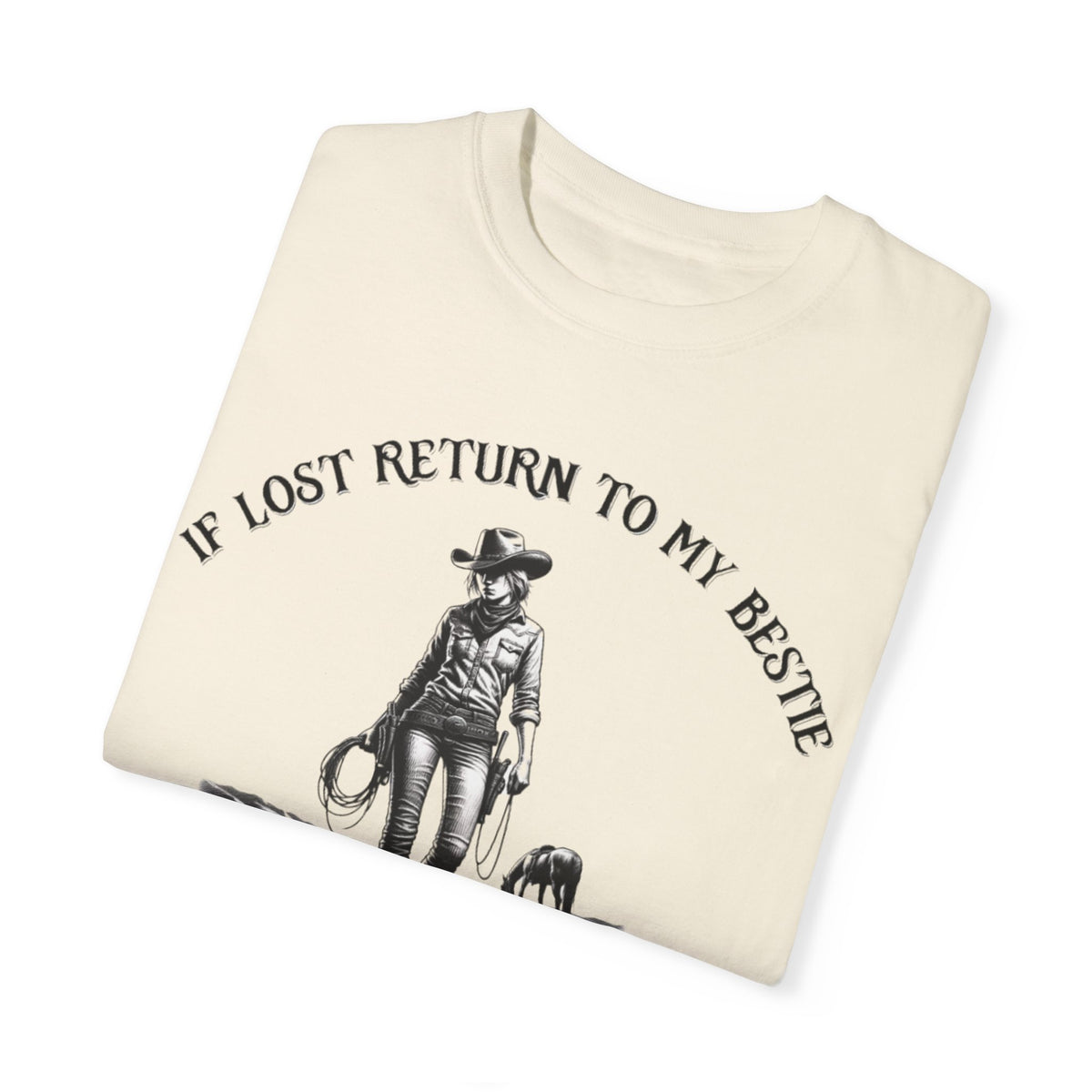If Lost, Return to My Bestie T-Shirt – Funny Best Friend Tee with Vintage Cowgirl Graphic, Oversized Fit, Western Aesthetic, Comfort Colors, Gift for Bestie